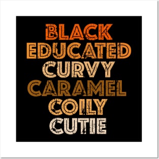 Black Educated Curvy Caramel Cutie Posters and Art